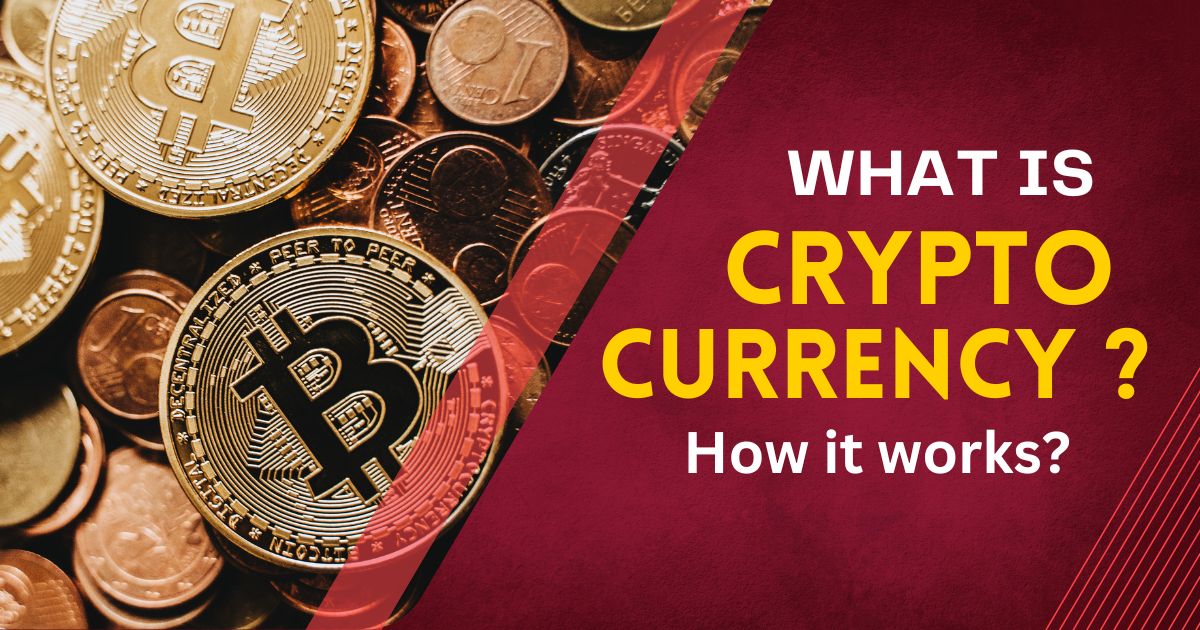 what is cryptocurrency and how it works